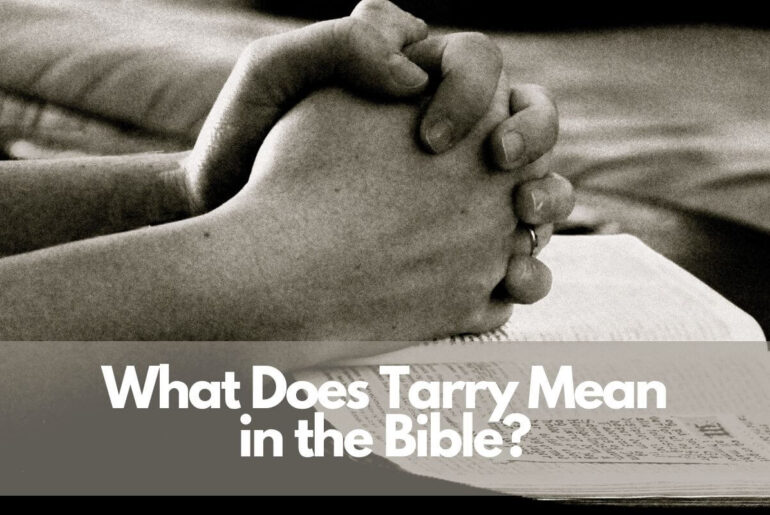 what-does-tarry-mean-in-the-bible-2023