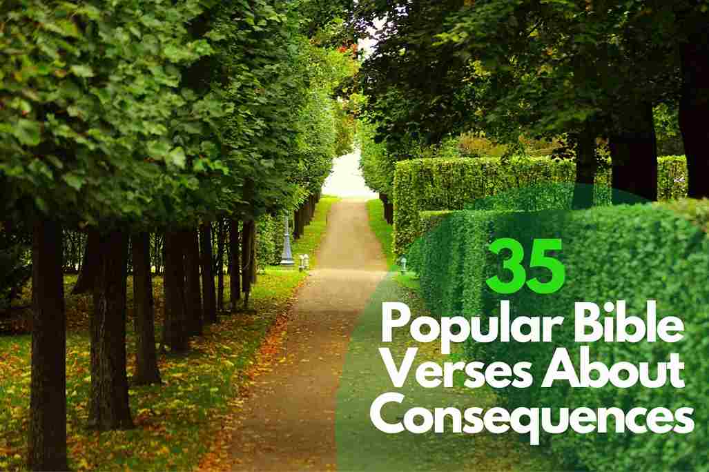 35 Popular Bible Verses About Consequences