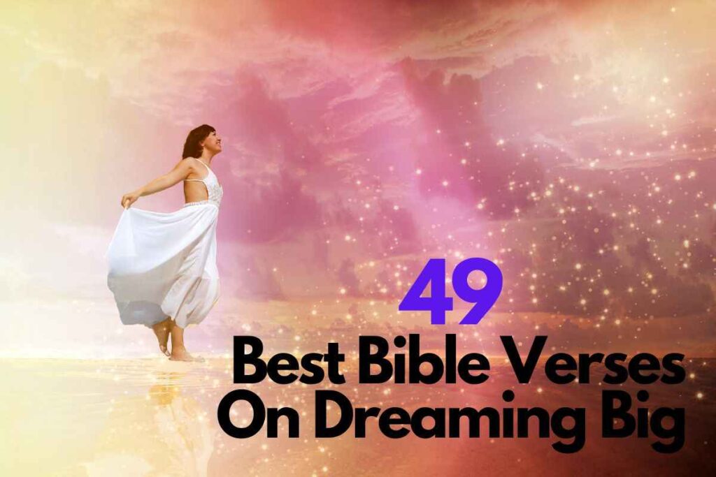 49-best-bible-verses-on-dreaming-big-bible-verses-of-the-day