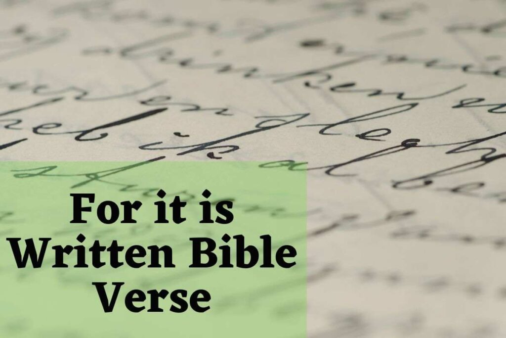 For it is Written Bible Verse Bible Verses of the day