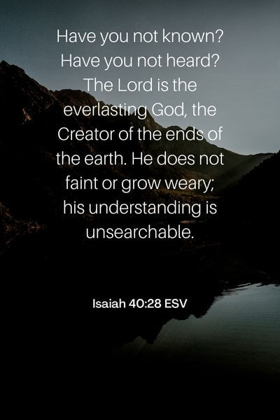 Isaiah 40_28 ESV
