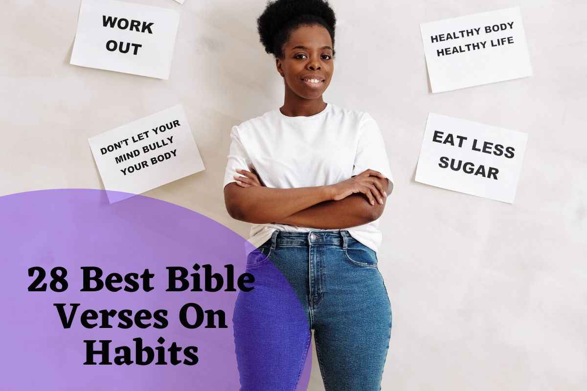 28 Best Bible Verses On Habits Bible Verses Of The Day