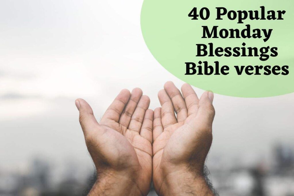 40-popular-monday-blessings-bible-verses