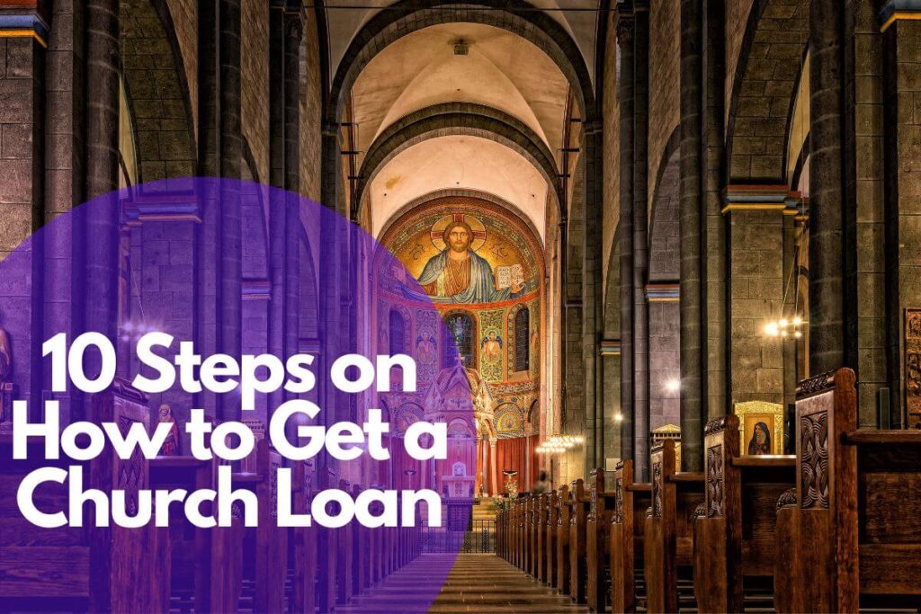 10-steps-on-how-to-get-a-church-loan