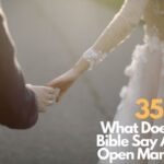 35 What Does The Bible Say About Open Marriage