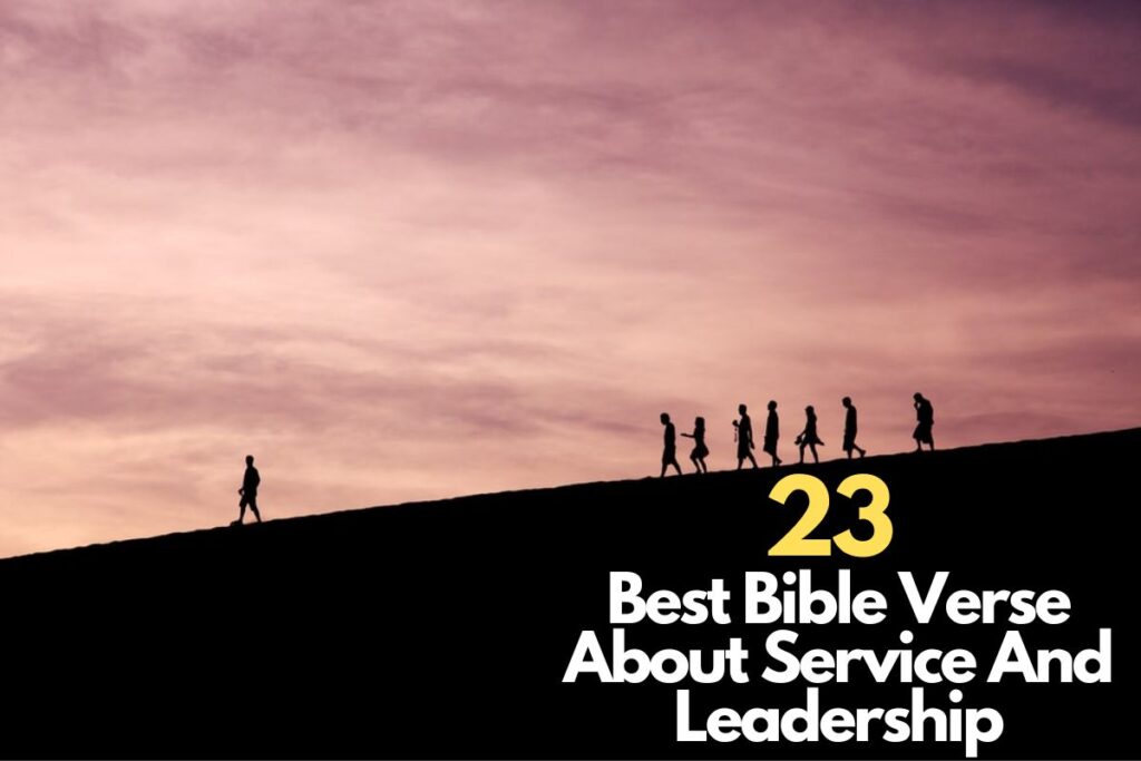 23-best-bible-verse-about-service-and-leadership-2024