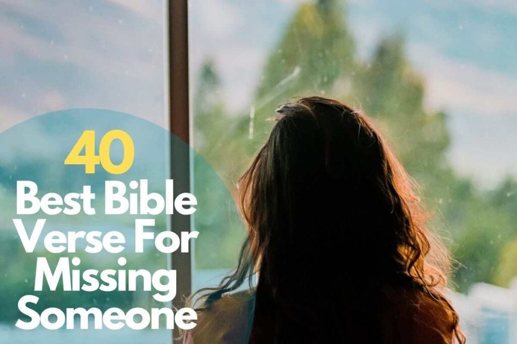 40-best-bible-verse-for-missing-someone-bible-verses-of-the-day