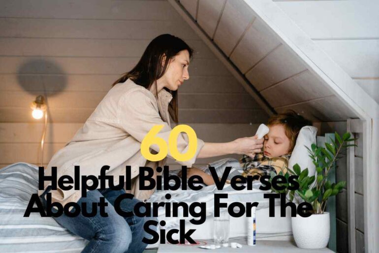 Bible Verses About Caring For The Sick