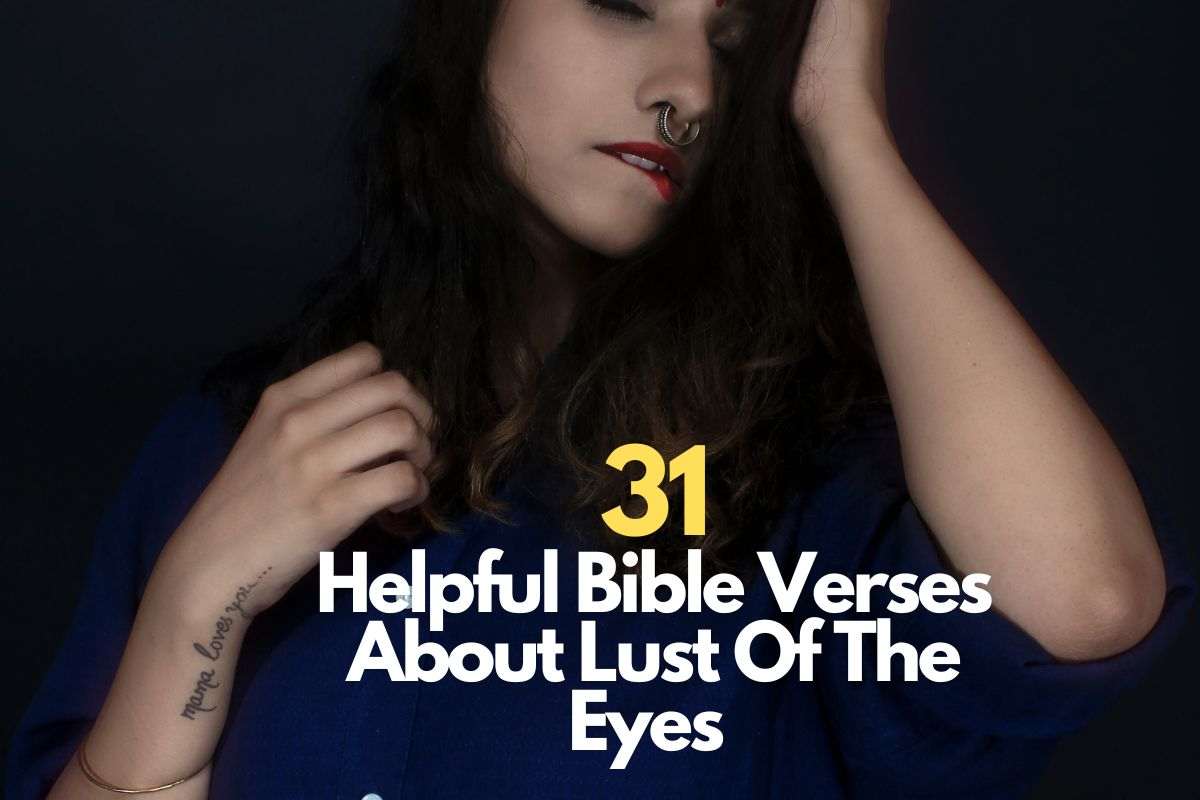 Bible Verses About Lust Of The Eyes