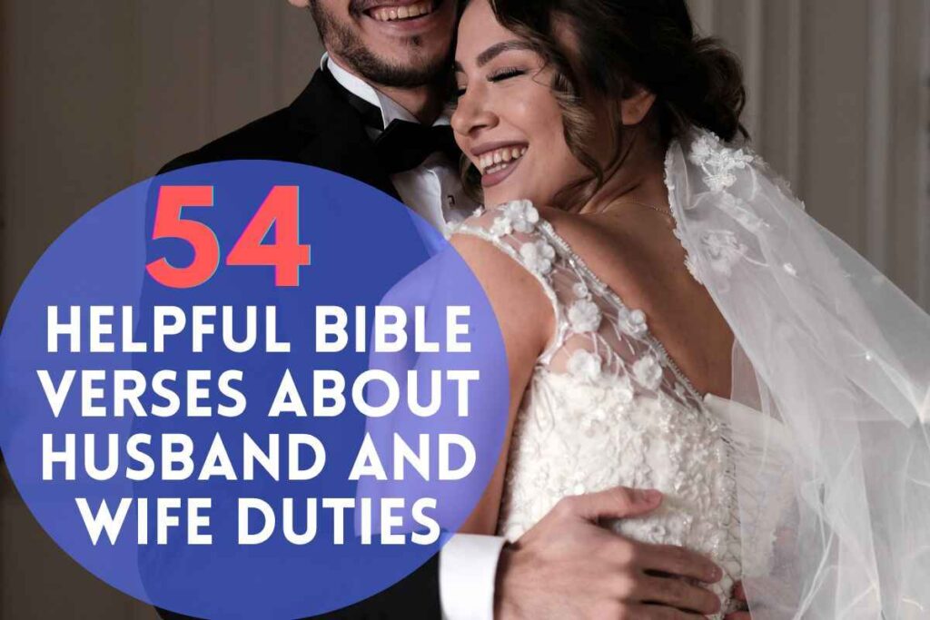 54-helpful-bible-verses-about-husband-and-wife-duties-2024