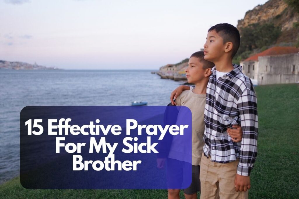 15-effective-prayer-for-my-sick-brother