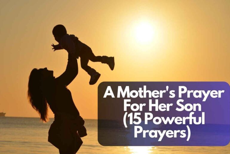 A Mother's Prayer For Her Son