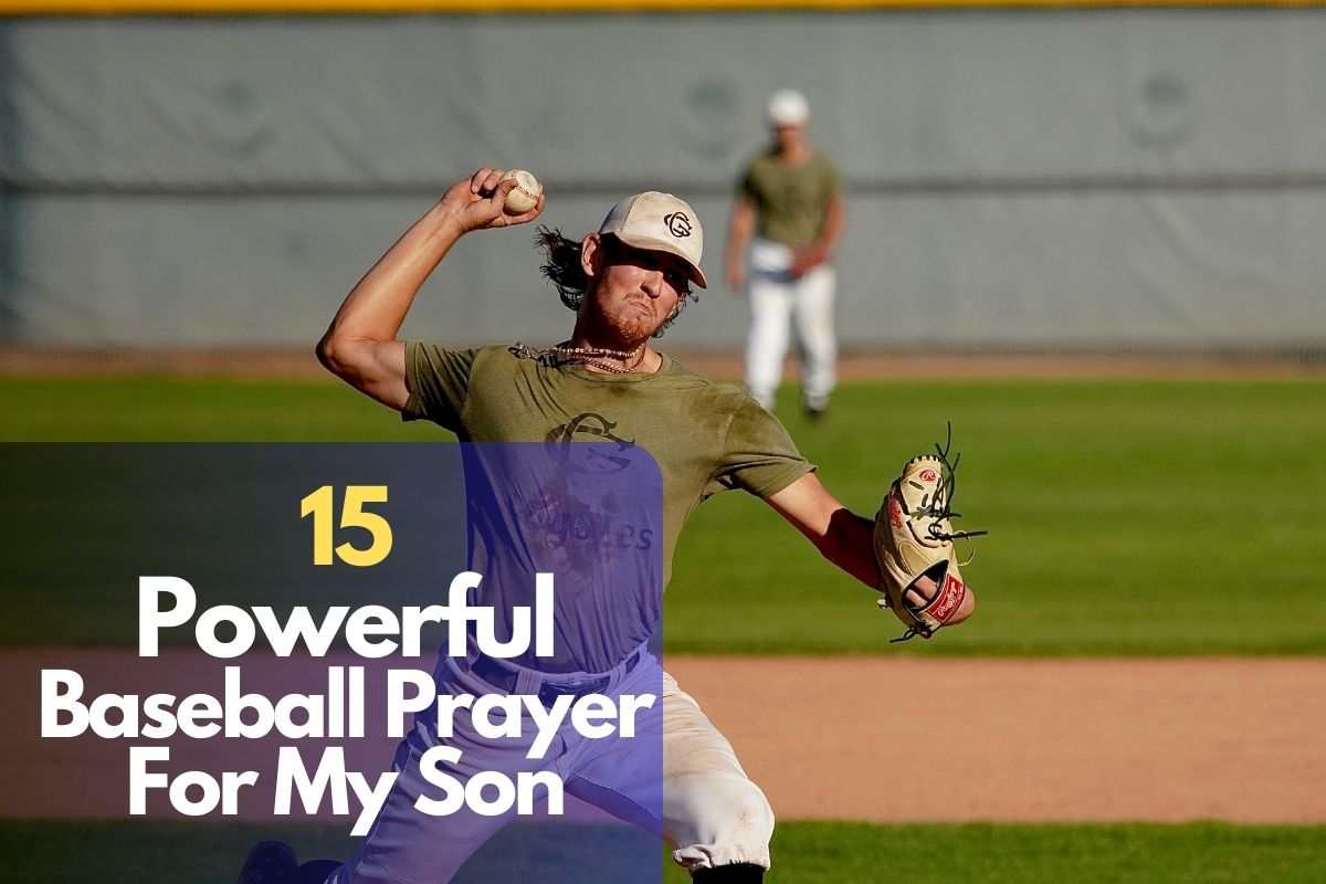 15 Powerful Baseball Prayer For My Son