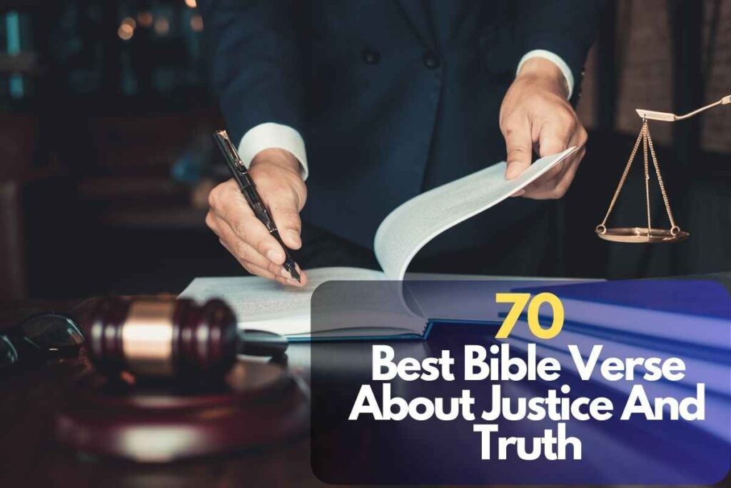 70 Best Bible Verse About Justice And Truth Bible Verses of the day