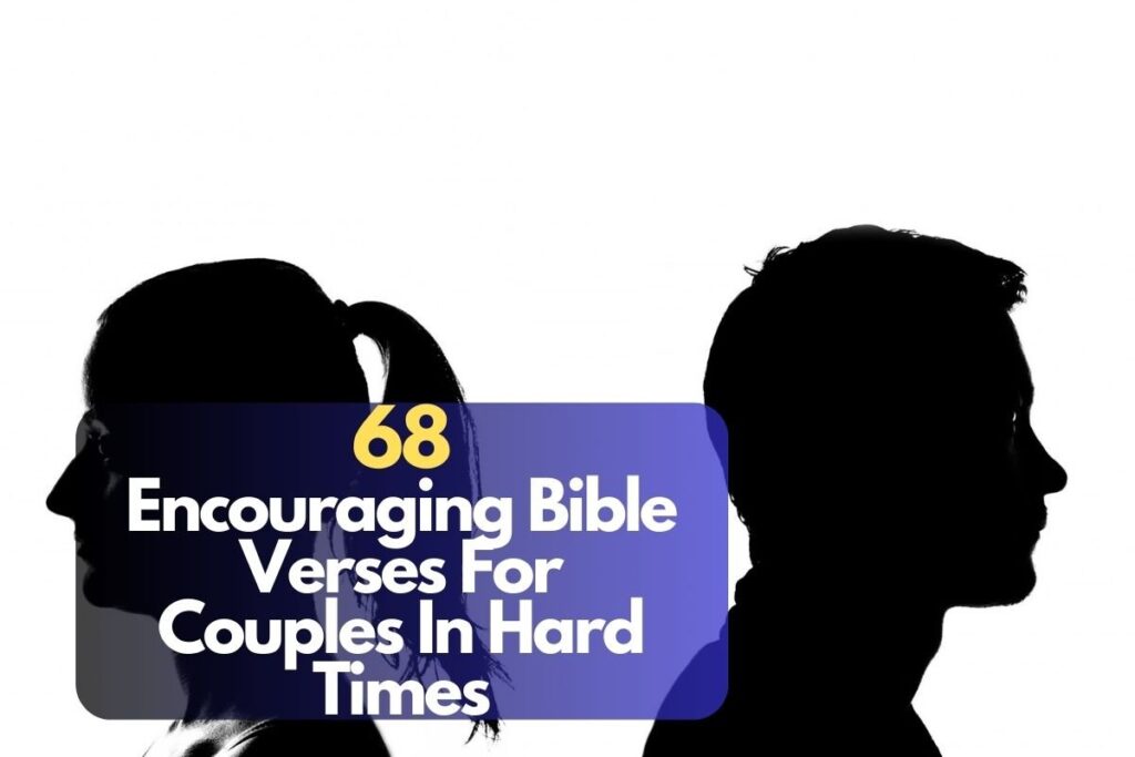 68-encouraging-bible-verses-for-couples-in-hard-times-bible-verses-of