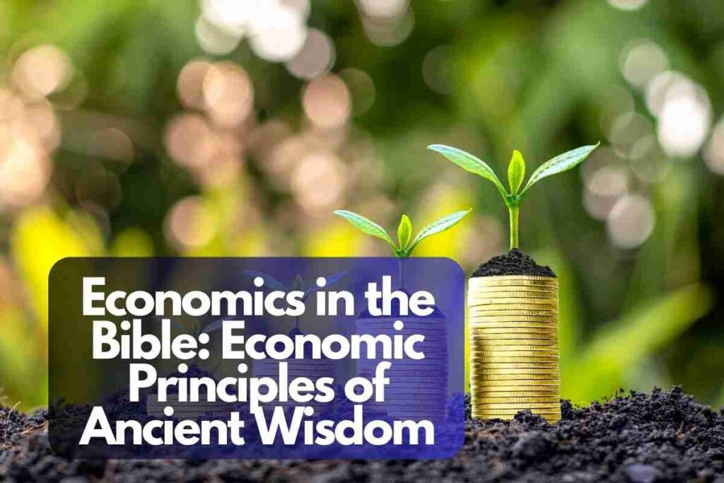 economics-in-the-bible-economic-principles-of-ancient-wisdom-bible