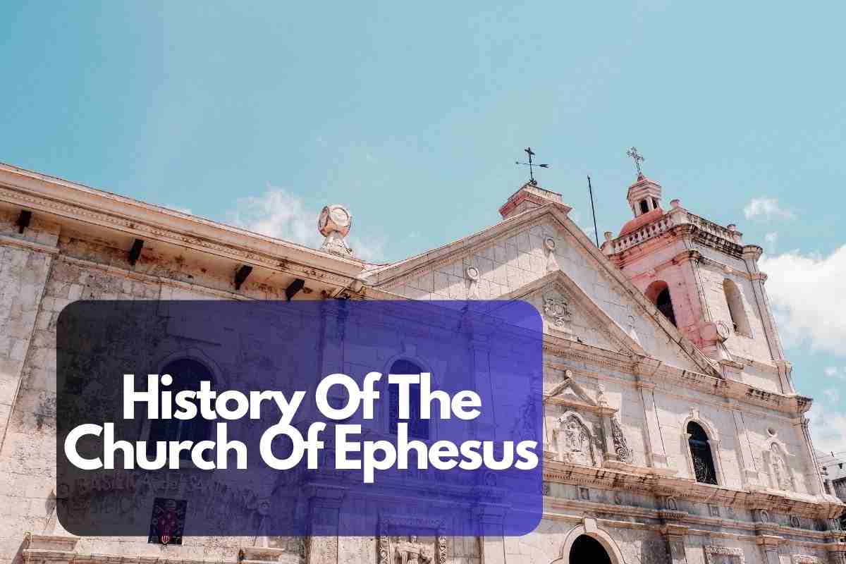 History Of The Church Of Ephesus - 2024