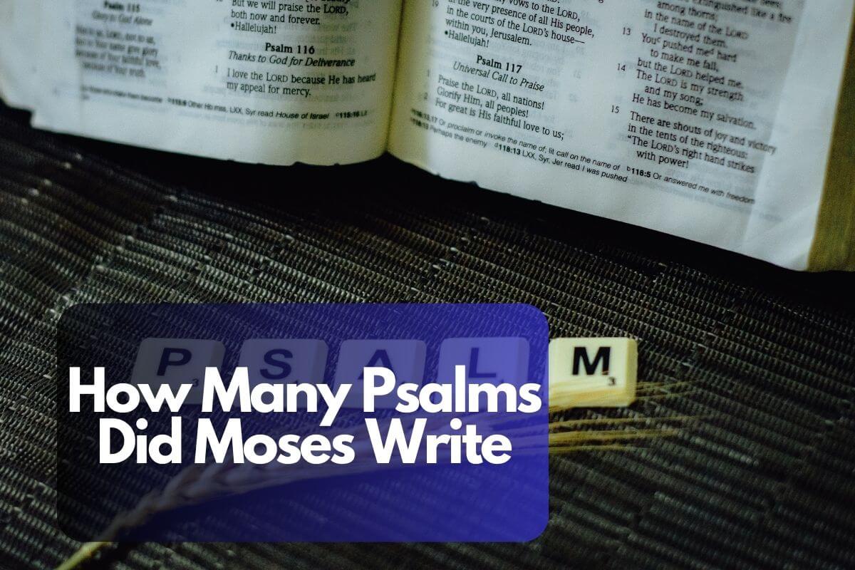 How Many Psalms Did Moses Write