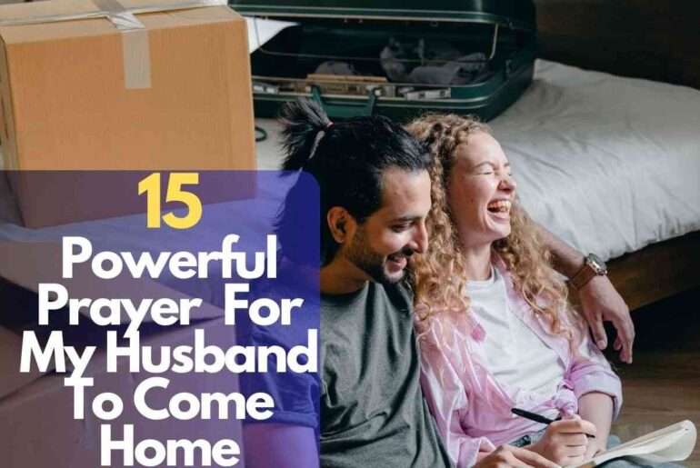 15 Powerful Prayer For My Husband To Come Home