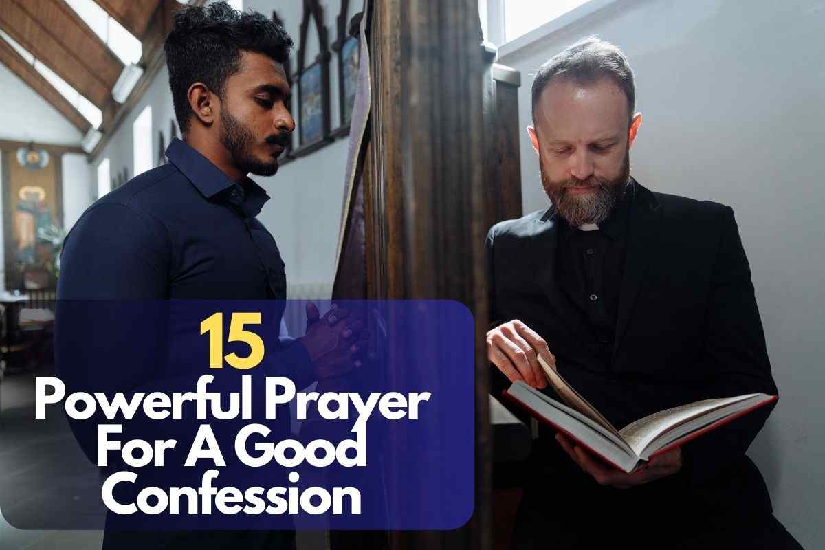 Prayer For A Good Confession