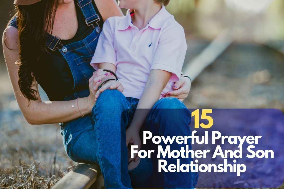 Prayer For Mother And Son Relationship