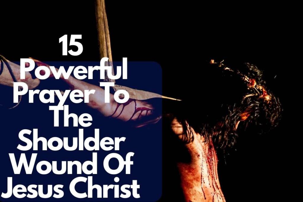 The Prayer & the Story of the Wound of Jesus in His shoulder positively ...