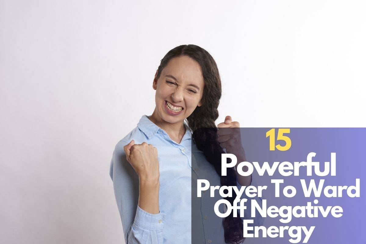 Prayer To Ward Off Negative Energy