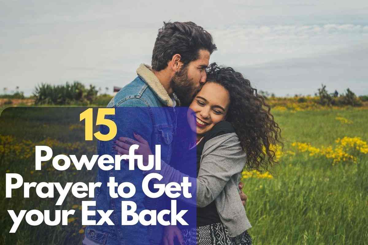 Powerful Prayer to Get your Ex Back