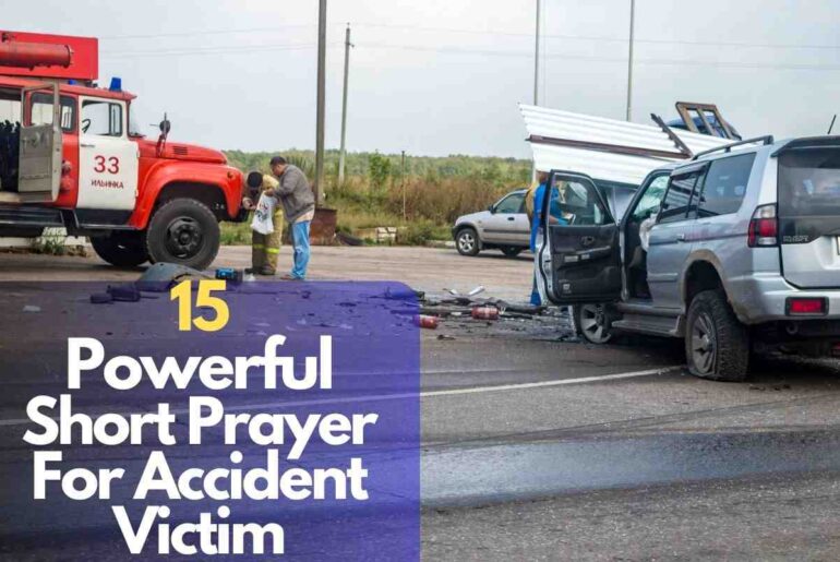 Short Prayer For Accident Victim