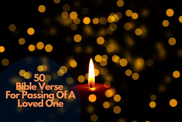 50 Bible Verse For Passing Of A Loved One
