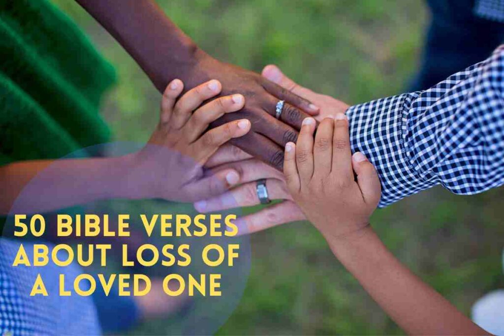 50-comforting-bible-verses-about-loss-of-a-loved-one-bible-verses-of