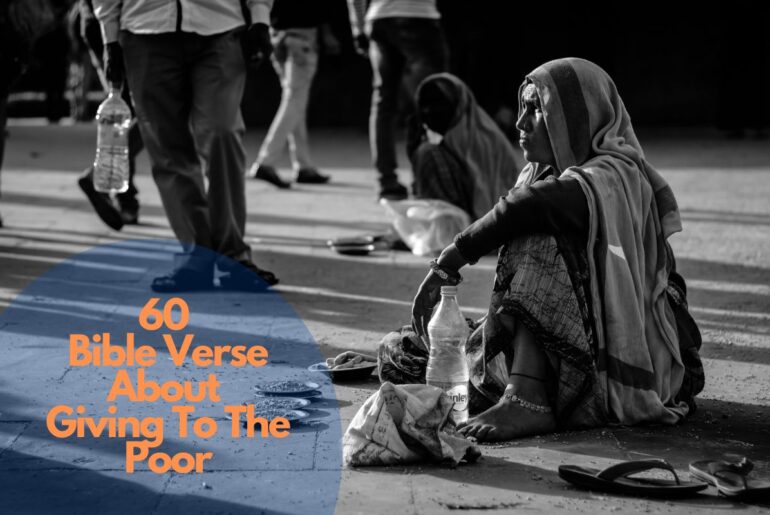 60 Bible Verse About Giving To The Poor