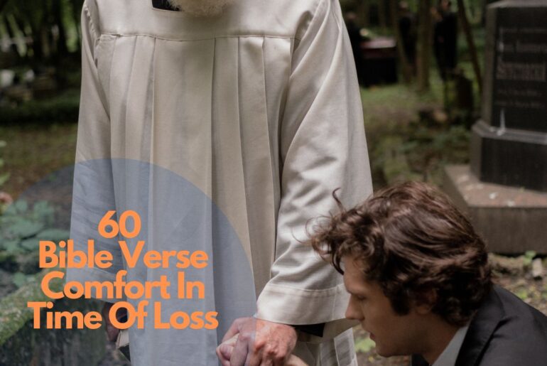 60 Bible Verse Comfort In Time Of Loss