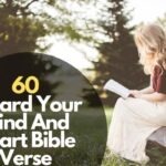 60 Guard Your Mind And Heart Bible Verse