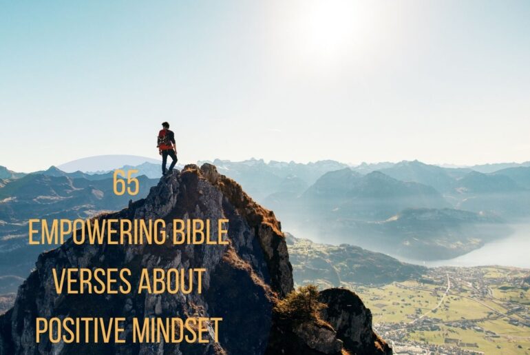 65 Empowering Bible Verses About Positive Mindset