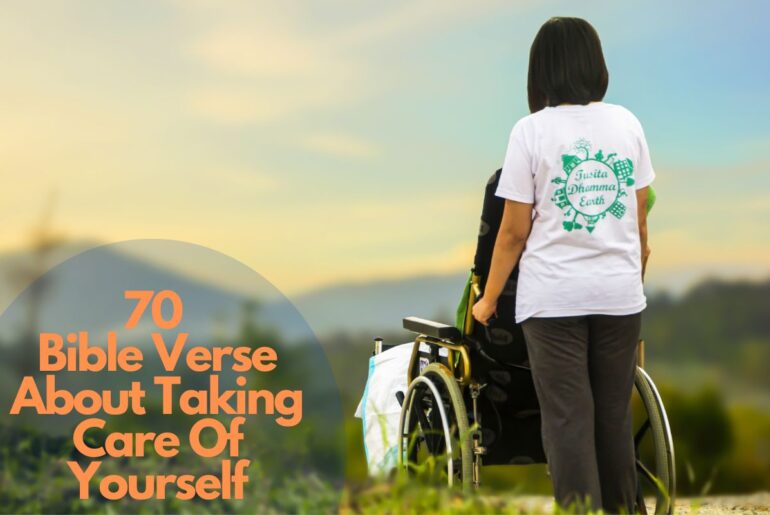 70 Bible Verse About Taking Care Of Yourself