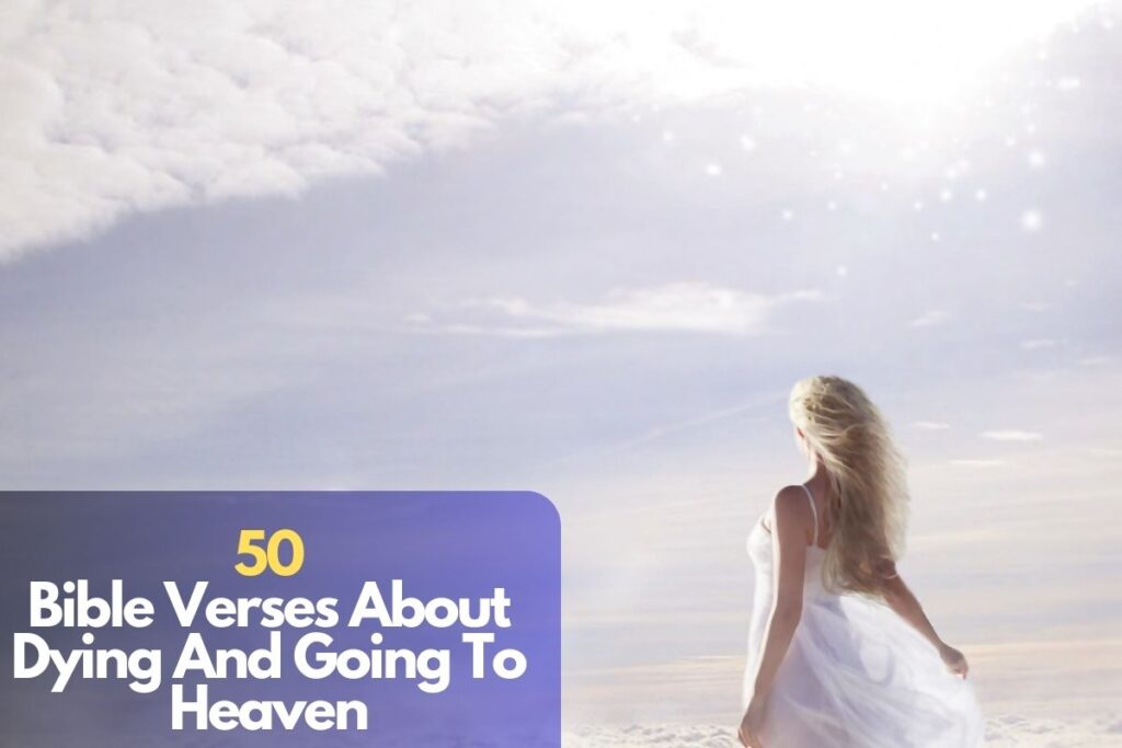 60-comforting-bible-verses-about-dying-and-going-to-heaven