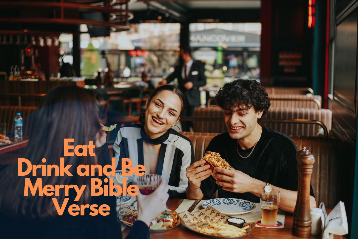 Eat Drink and Be Merry Bible Verse