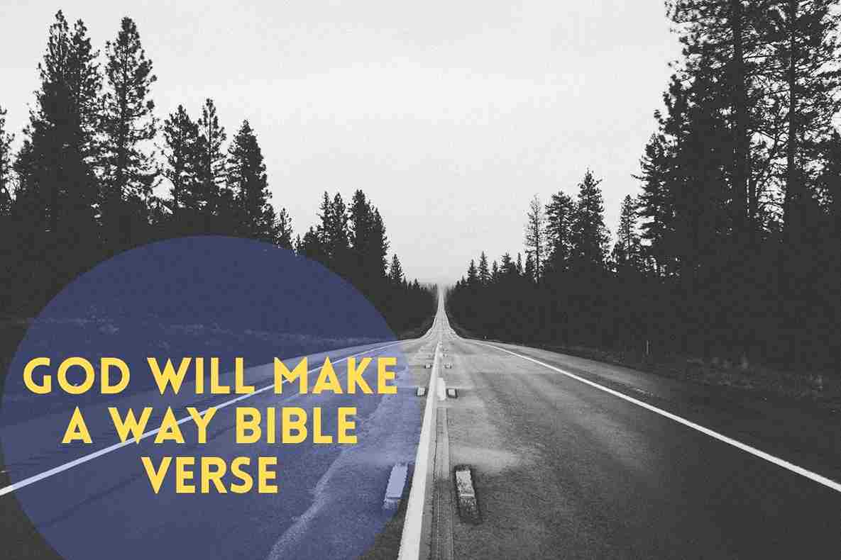 God Will Make a Way Bible Verses