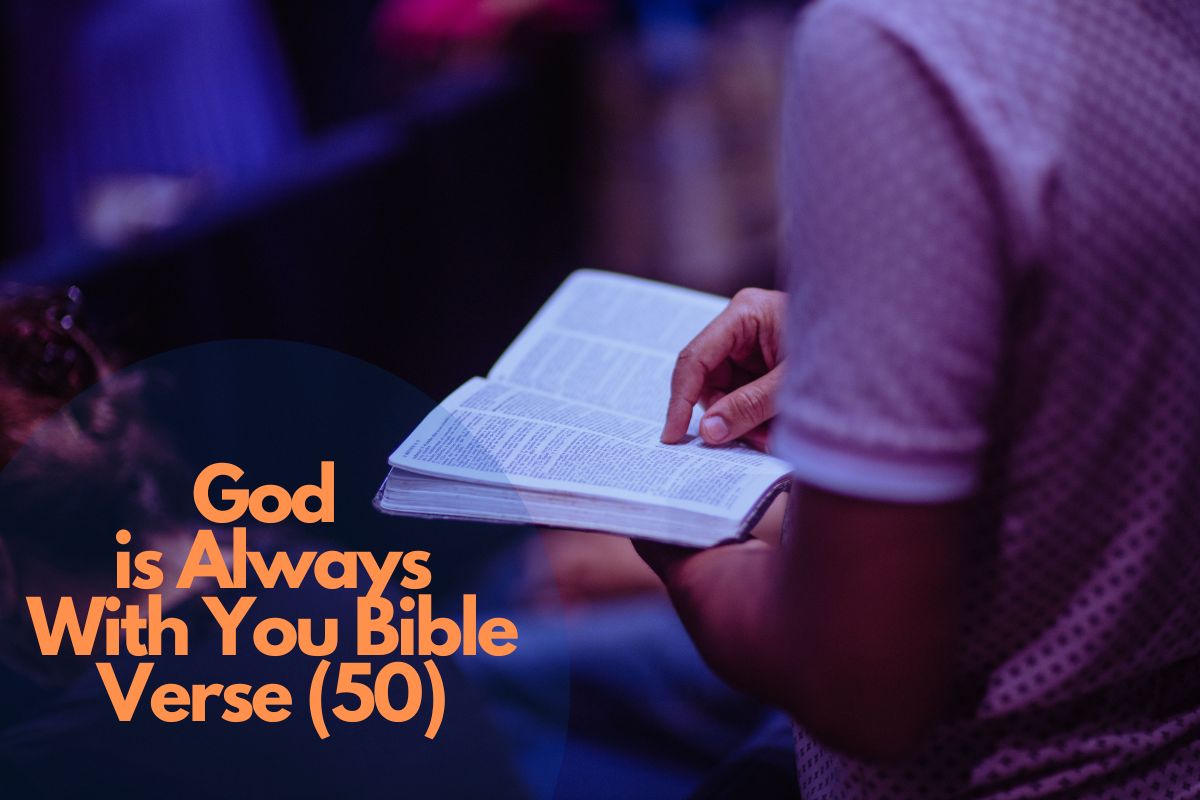 God is Always With You Bible Verse (50)