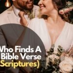 He Who Finds A Wife Bible Verse