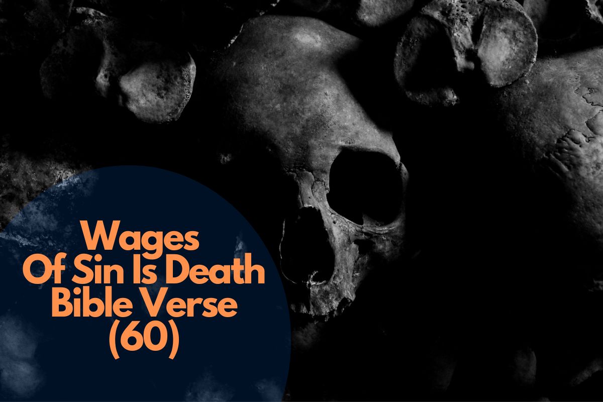 Wages Of Sin Is Death Bible Verse (60)