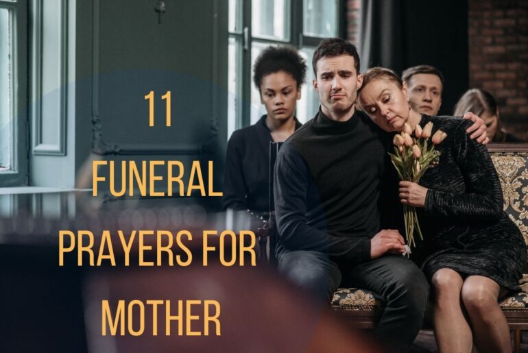 11 Encouraging Funeral Prayers For Mother