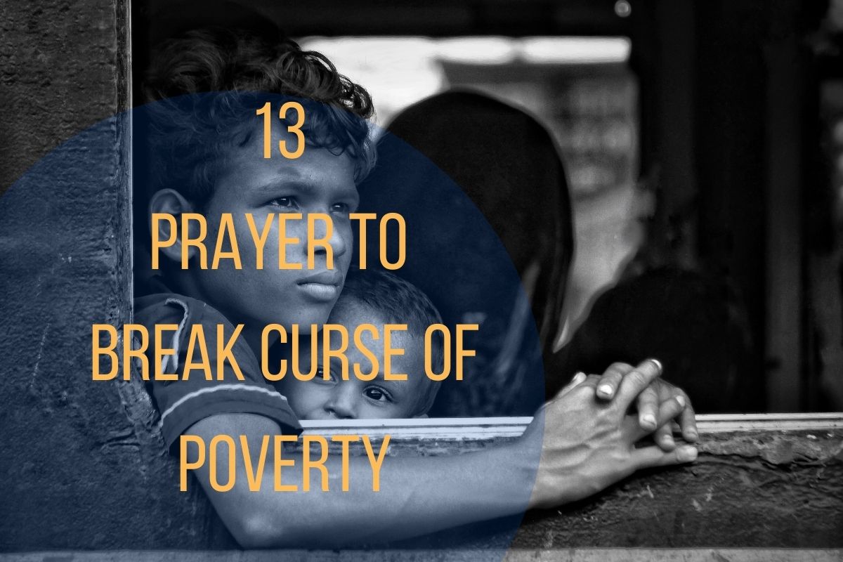 13 Fierce Prayer To Break Curse Of Poverty