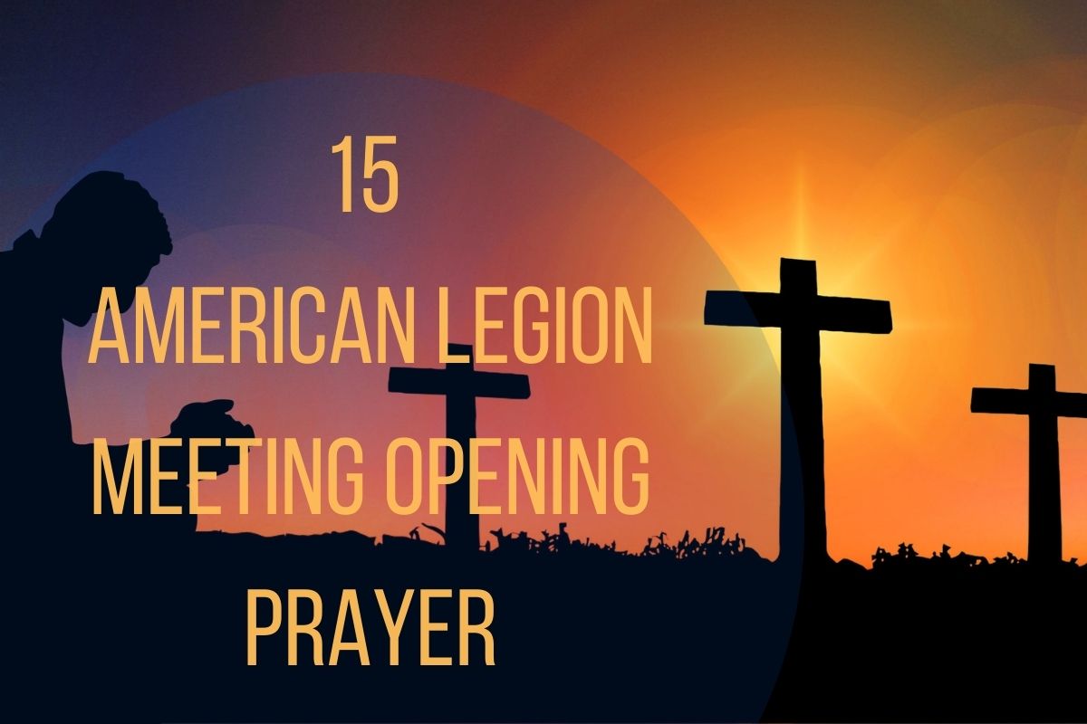 15 American Legion Meeting Opening Prayer