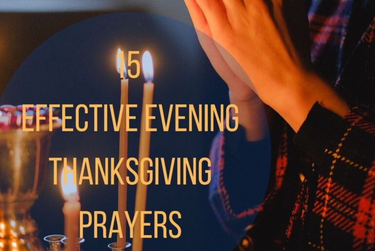 15 Effective Evening Thanksgiving Prayers