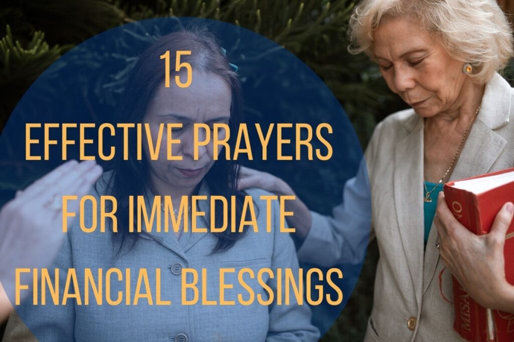 15 Effective Prayers For Immediate Financial Blessings