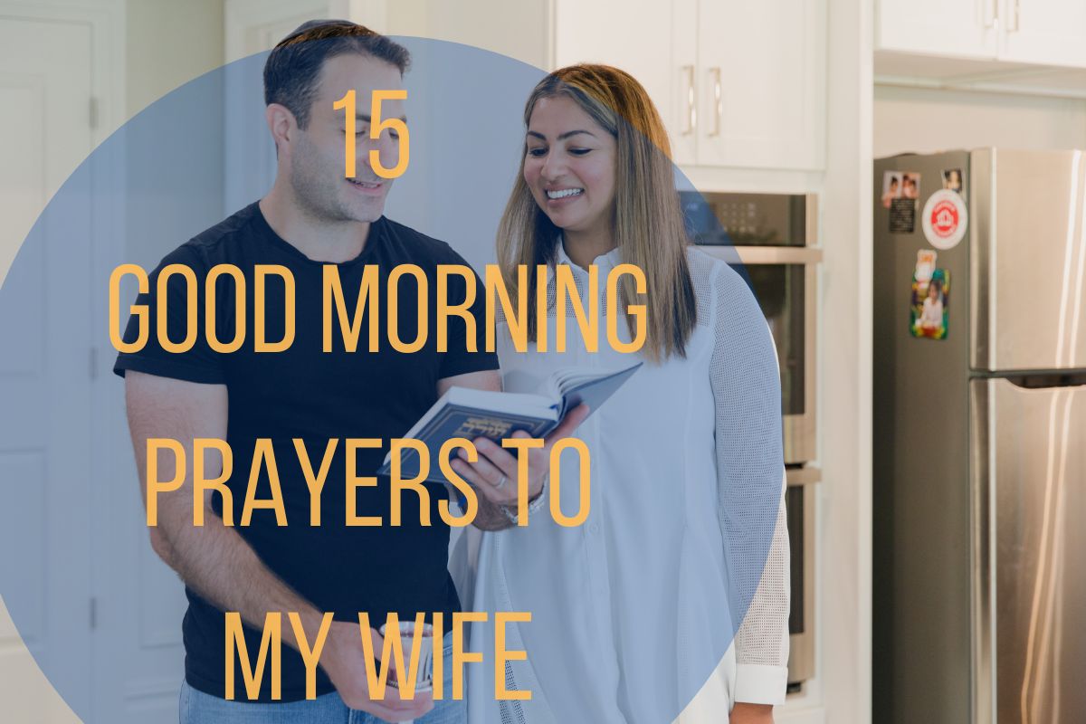 15 Good Morning Prayers To My Wife