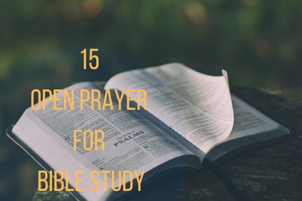 15 Effective Opening Prayer For Bible Study