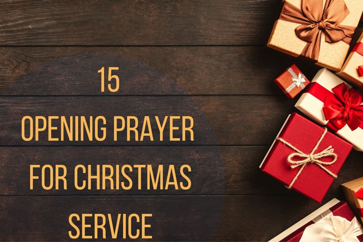 15 Opening Prayer For Christmas Service